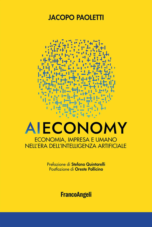 AI economy. Economia, impresa e umano nell'era dell'intelligenza artificiale