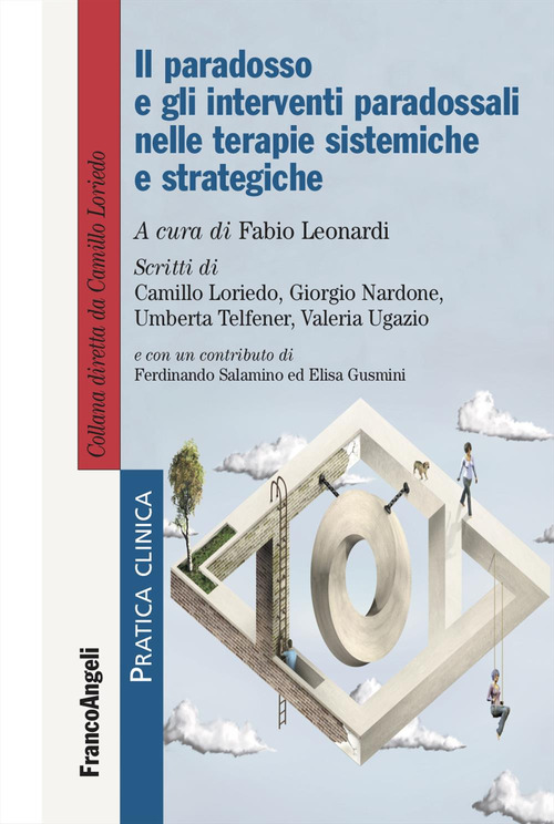 Il paradosso e gli interventi paradossali nelle terapie sistemiche e strategiche