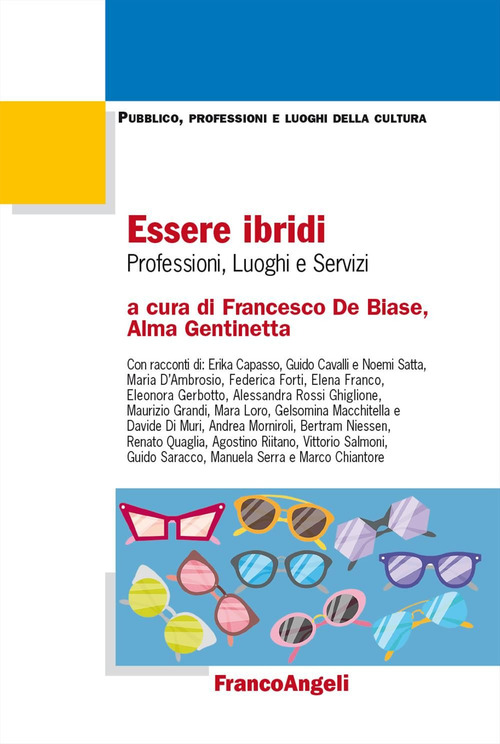 Essere ibridi. Professioni, luoghi e servizi