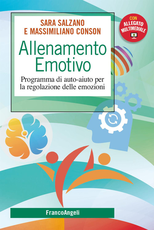 Allenamento emotivo. Programma di auto-aiuto per la regolazione delle emozioni