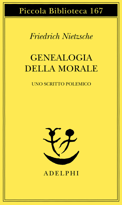 Genealogia della morale. Uno scritto polemico
