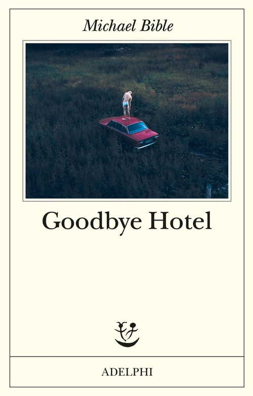 Goodbye Hotel