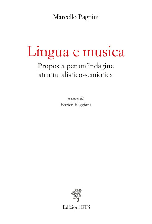 Lingua e musica. Proposta per un'indagine strutturalistico-semiotica
