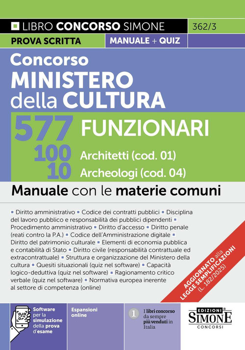 Concorso Ministero della Cultura 577 funzionari. 100 architetti (cod. 01) 10 archeologi (cod. 04). Manuale con le materie comuni