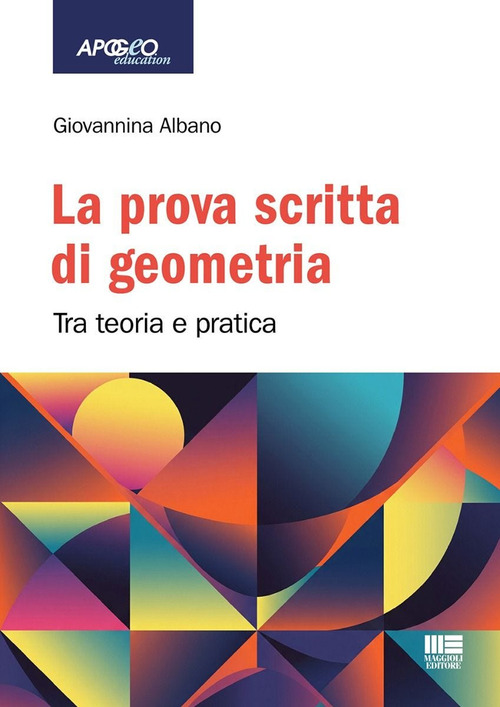 La prova scritta di geometria: tra teoria e pratica
