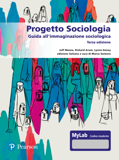Progetto sociologia. Guida all'immaginazione sociologica. Ediz. MyLab