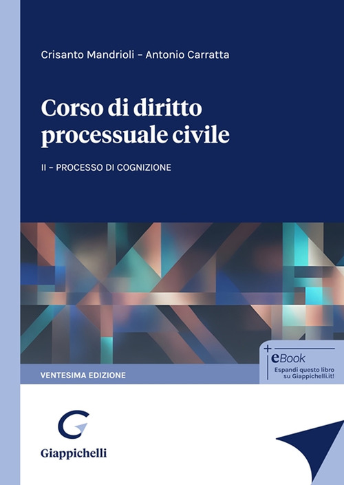 Corso di diritto processuale civile. Vol. 2: Processo di cognizione