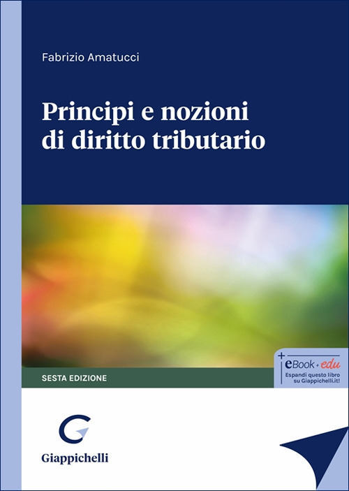 Principi e nozioni di diritto tributario