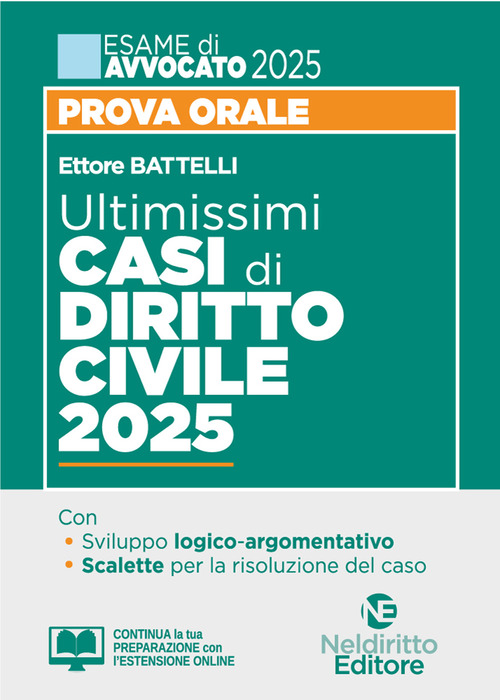 Ultimissimi casi di diritto civile. Prova orale esame di avvocato 2025