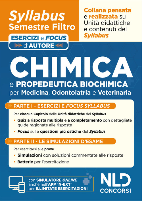 Chimica e propedeutica biochimica. Syllabus semestre filtro medicina. Esercizi e focus d'autore